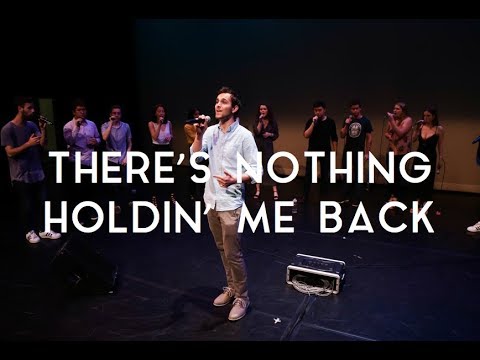 There's Nothing Holding Me Back