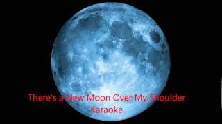 There&#39;s a New Moon Over My Shoulder-Backing Track