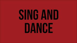Sing and Dance Music Video