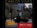 Carlos Vives - Canción De Amor Eterno