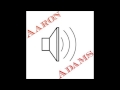 Aaron Adams - Cocoa Butter Kisses (Remix of ...