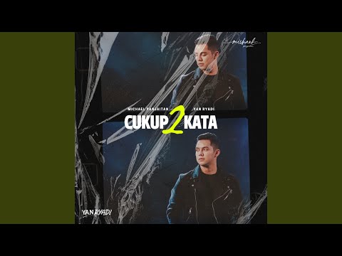 Cukup 2 Kata