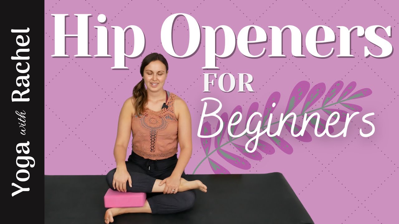 Hip Openers for Beginners | Yoga Poses for Tight Hips