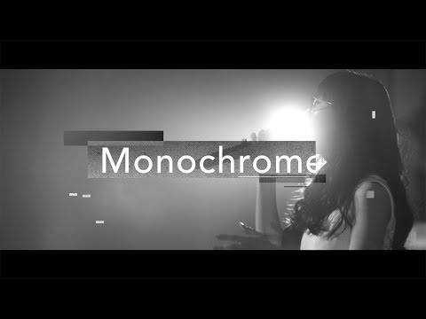 Video thumbnail for Monochrome Syndrome