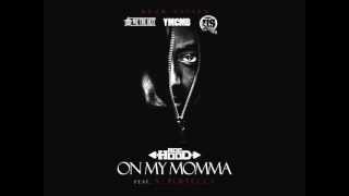 [HQ] Ace Hood feat. Perfecct - On My Momma (Prod. by The Monarch) DOWNLOAD + LYRICS
