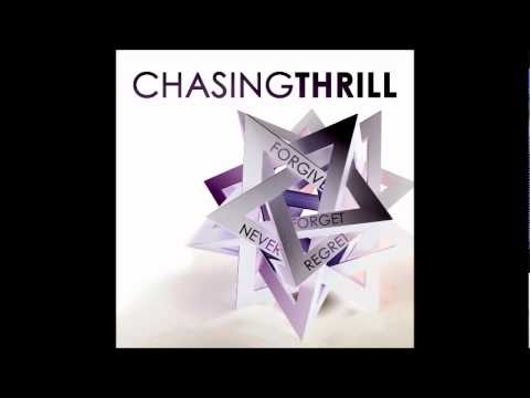 Chasing Thrill - Running out of Time - Forgive Forget Never Regret EP