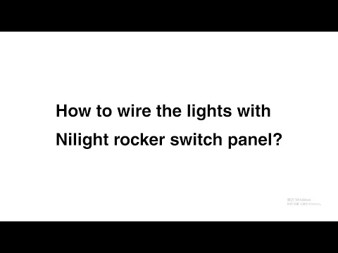 How to wire the lights with Nilight rocker switch panel?