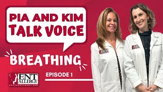 Pia and Kim TALK VOICE  |  Episode 1: Breathing