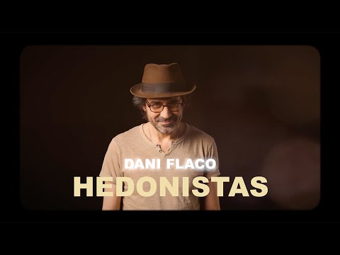 DANI FLACO - HEDONISTAS (VIDEOCLIP OFICIAL)