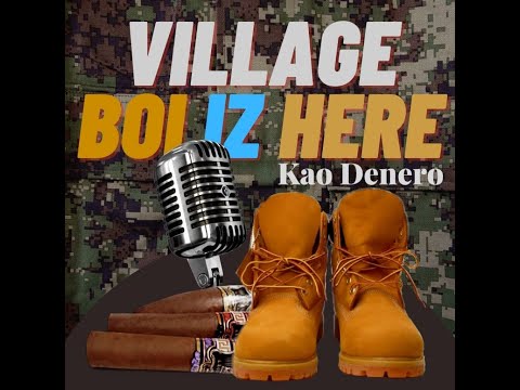 Kao Denero - Village Boy