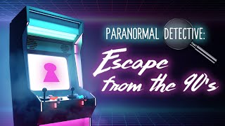 Paranormal Detective: Escape from the 90's [VR] (PC) Steam Key GLOBAL