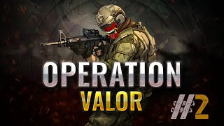 Una nueva oportunidad, en tandem || Operation Valor #2