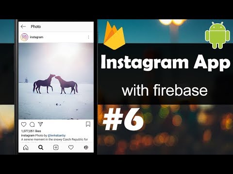 INSTAGRAM App with Firebase - Part 6 - Home Layout  - Android Studio Tutorial