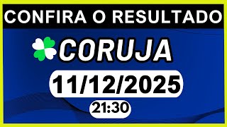 RESULTADO JB - CORUJA-RJ e LOOK-GO 21:30 | 11/12/2025