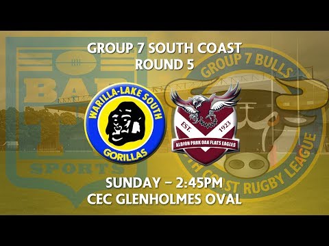 2018 Group 7 RL 1st Grade Round 5 - Warilla-Lake South Gorillas v Albion Park-Oak Flats Eagles
