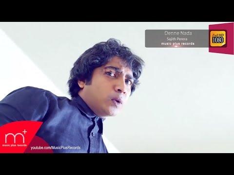 Denne Nada - Sajith Perera