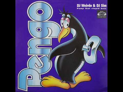 Weirdo & Sim - Pump That Stupid Bass (DJ Friendly Mix)