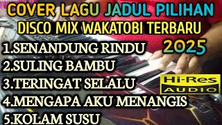 Download lagu COVER LAGU JADUL PILIHAN DISCO MIX WAKATOBI TERBARU 2025 PAS UNTUK TEMAN SANTAI  mp3