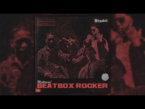 Maltorian - Beatbox Rocker