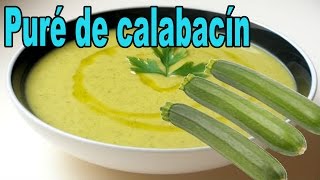 La mejor receta de puré de calabacín