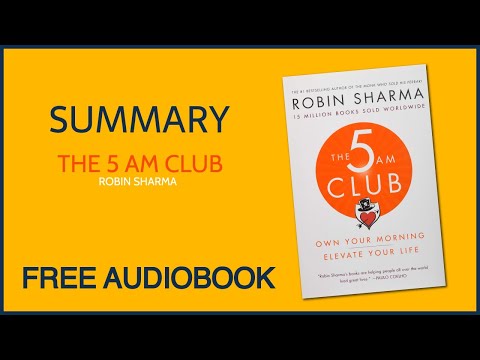 Summary of The 5 AM Club by Robin Sharma | Free Audiobook