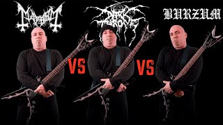 Mayhem VS Darkthrone VS Burzum (Guitar Riffs Battle)