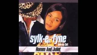 Sylk e Fyne ft Chill romeo and Juliet