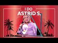 Astrid S I Do Feat Brett Young Lyric Video