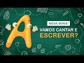 LETRA A Série Vamos Escrever