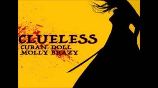 Cuban Doll - Clueless ft. Molly Brazy