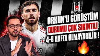 🔥Son Dakika ! Beşiktaş'a Orkun Kökçü'den Kötü Haber Geldi... #bjk  #beşiktaş