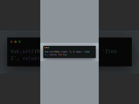 Master VueJS Reactivity with Vue.set Method #VueJS