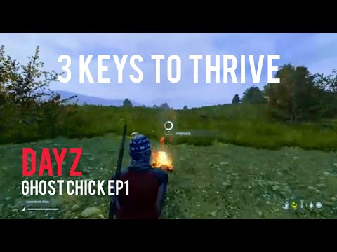 3 Keys To Thrive As A Fresh Spawn In DayZ (Life of Ghost - Ep1)