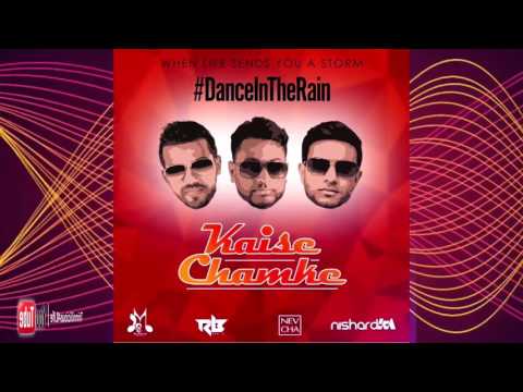 Ravi B , Nishard M & Neval Chatelal -  Kaise Chamke [2k17 Bollywood Remix]