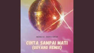 Download lagu Cinta Sampai Mati (Goyang Remix) mp3