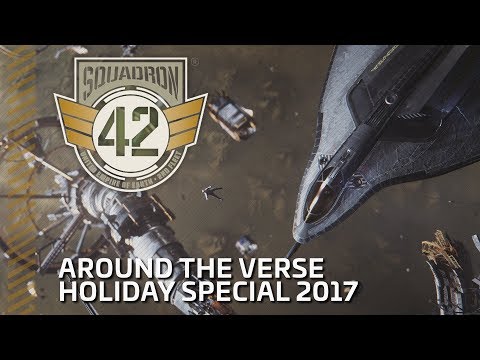 Squadron 42: Around the Verse - Holiday Special 2017
