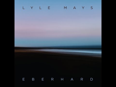 LYLE MAYS - EBERHARD