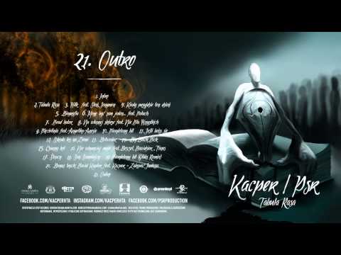 21. Kacper x PSR - Outro