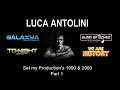 Luca Antolini Set My Production S 1990 2000 Part 1