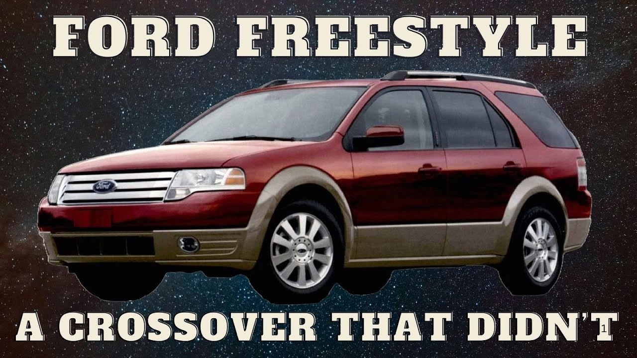 The Ford Freestyle - Many Thought It Was The Future