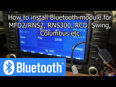 How to install Bluetooth module for MFD2/RNS2, RNS300, RCD, Swing, Columbus etc.
