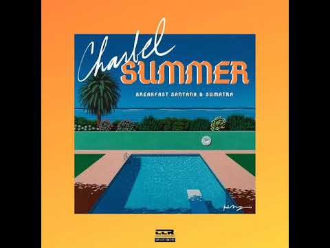 Charbel x Breakfast Santana x Sumatra - Summer