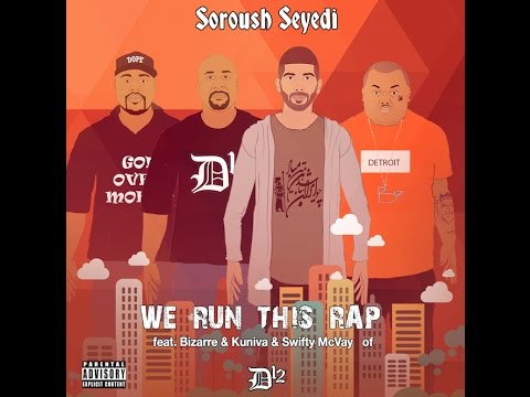 Soroush Seyedi - We Run This Rap feat. Bizarre, Kuniva & Swifty McVay of D12 (Official video)