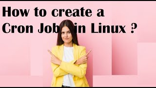 How to Create a Cron Job in Linux ? | How to Create a Cron Job in RHEL 7 Step by Step ?