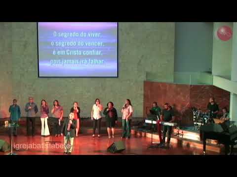 O segredo do viver - 357 HCC - versão Igreja Batista Betel Santana/SP