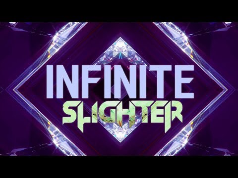 Slighter - Infinite [Official Video]