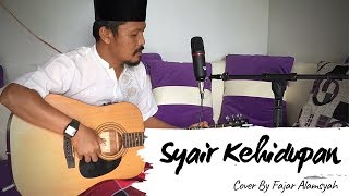 SYAIR KEHIDUPAN - FAJAR ALAMSYAH (COVER WITH LYRIC)