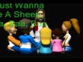 I Just Wanna Be A Sheep Baa Baa Baa