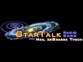Startalk Radio - Let There Be Light 1/4