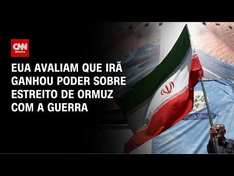 EUA avaliam que Irã ganhou poder sobre o Estreito de Ormuz com a guerra | CNN PRIME TIME